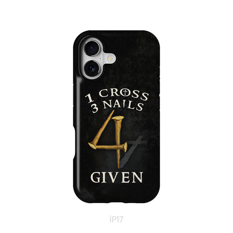 Christian phone cases: 1 Cross 3 Nails 4Given phone case, Christian gifts