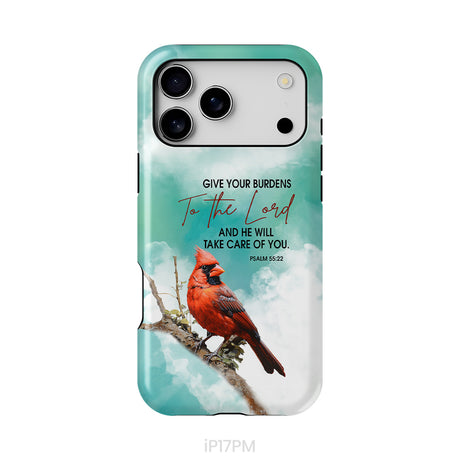 Give Your Burdens to the Lord Psalm 55:22, Cardinal Bird, Phone Case
