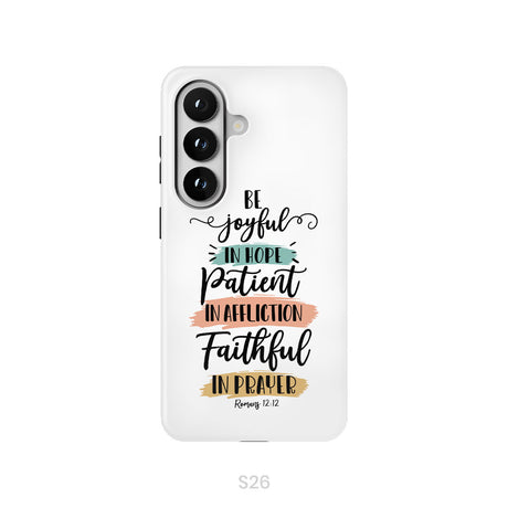 Be joyful in hope patient in affliction faithful in prayer phone case, Christian phone cases