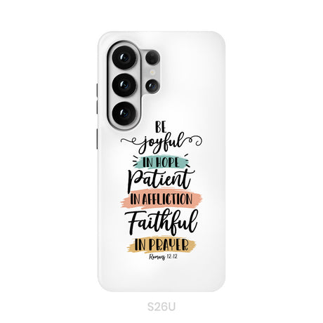 Be joyful in hope patient in affliction faithful in prayer phone case, Christian phone cases