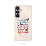 So Very Thankful Incredibly Grateful Unbelievably Blessed Phone Case