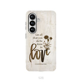 Let all that you do be done in love, Wildflowers Bible verse phone case