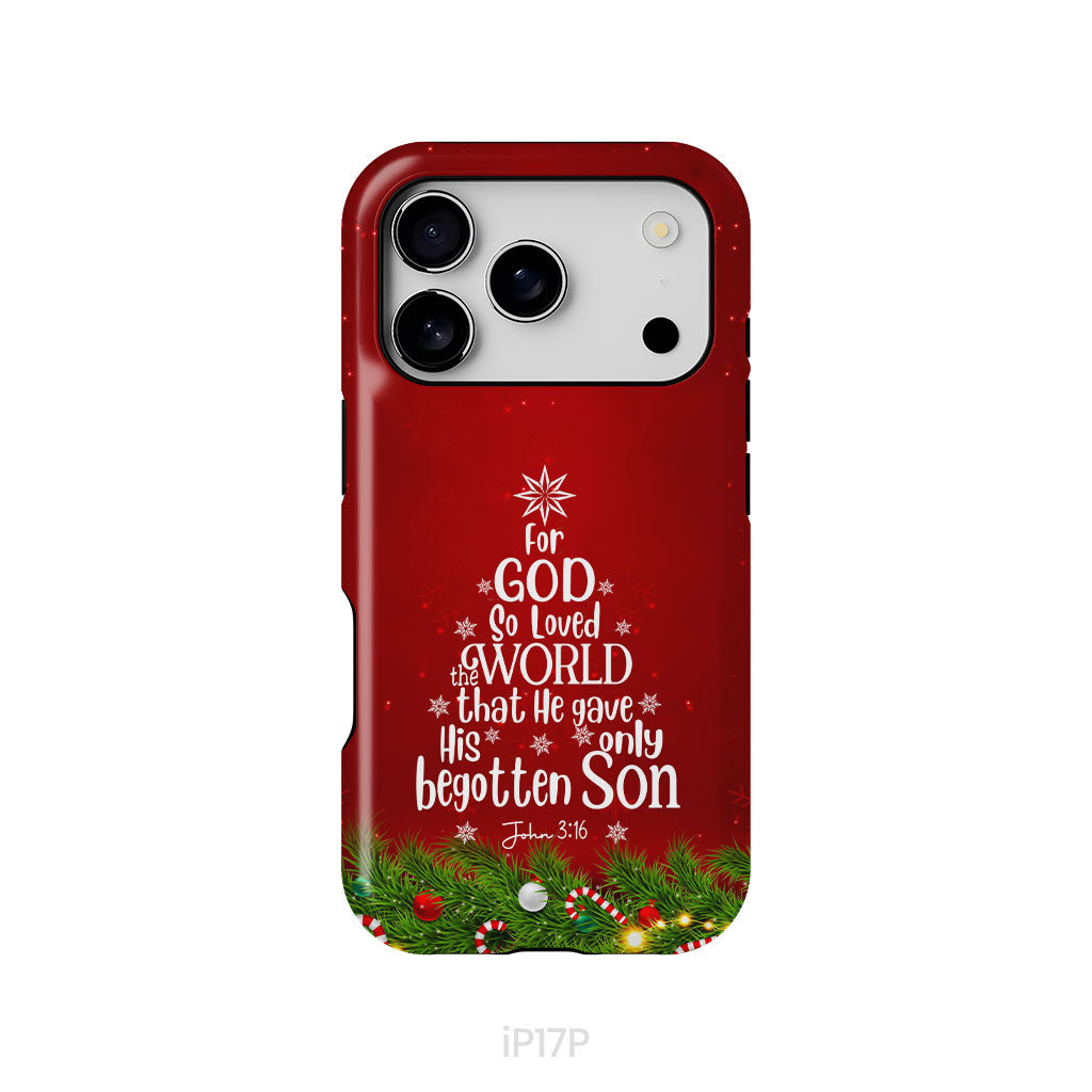 For God so loved the world John 3:16 Christian Christmas phone case
