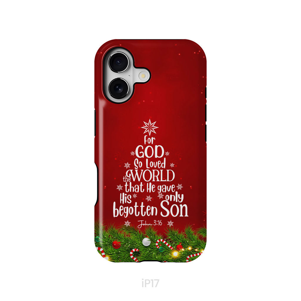 For God so loved the world John 3:16 Christian Christmas phone case
