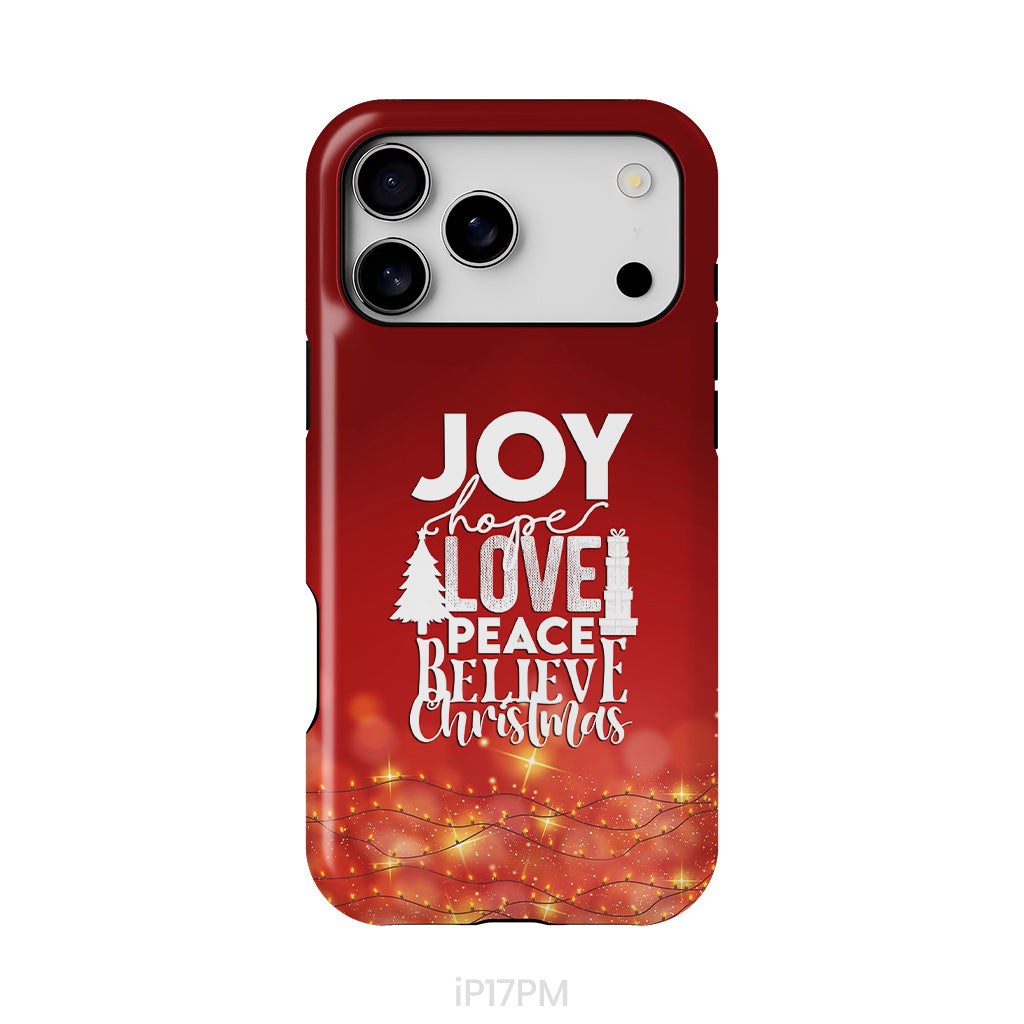 Joy hope love peace believe Christmas phone case