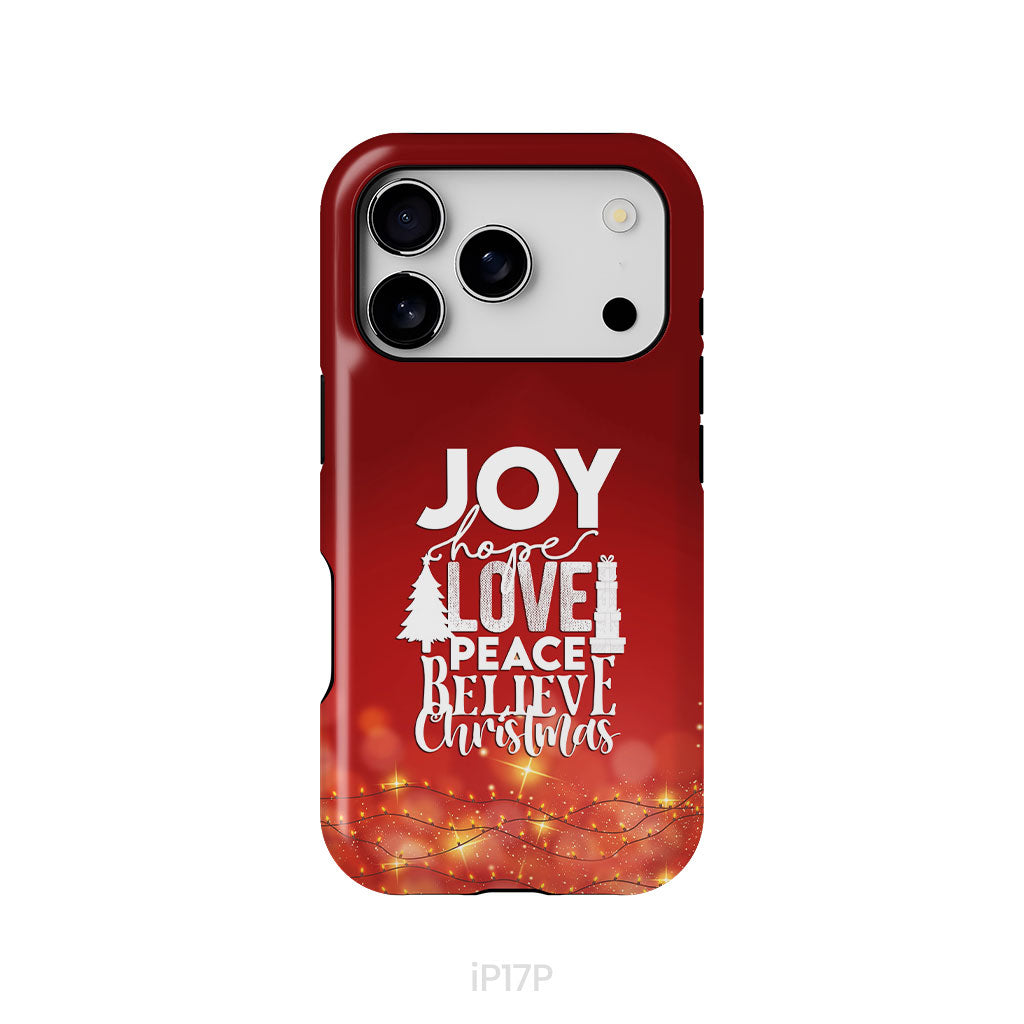 Joy hope love peace believe Christmas phone case