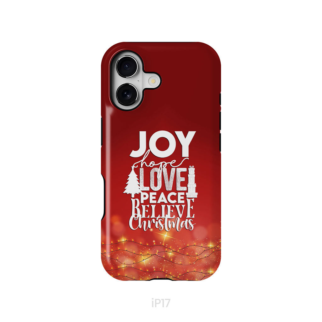 Joy hope love peace believe Christmas phone case