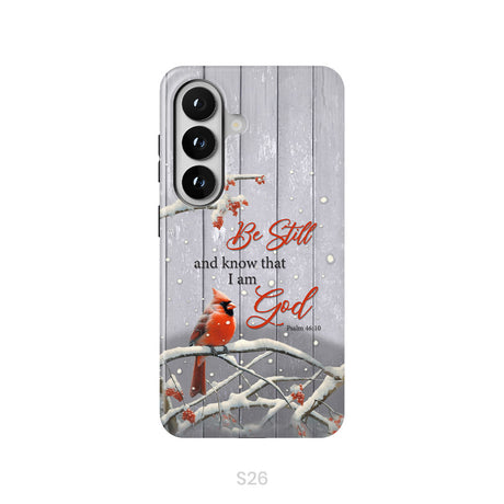 Be Still and Know Psalm 46:10, Cardinal, Christmas Phone Case