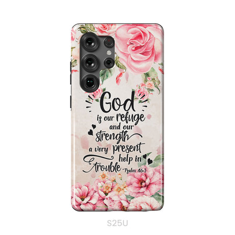 God Is Our Refuge And Strength Psalm 46:1 Bible Verse Phone Case