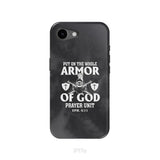 Put On The Whole Armor Of God Phone Case