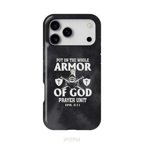 Put On The Whole Armor Of God Phone Case
