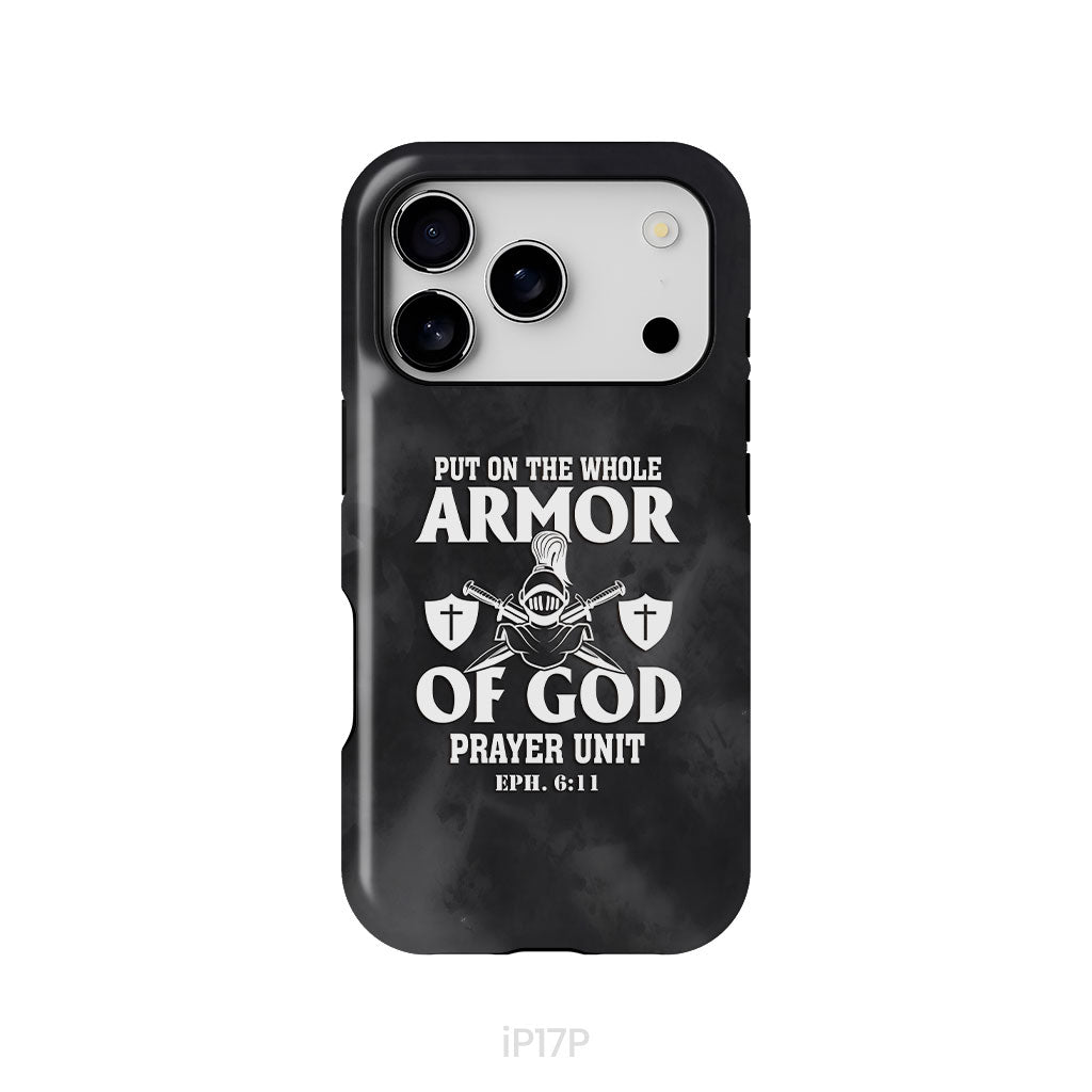 Put On The Whole Armor Of God Phone Case