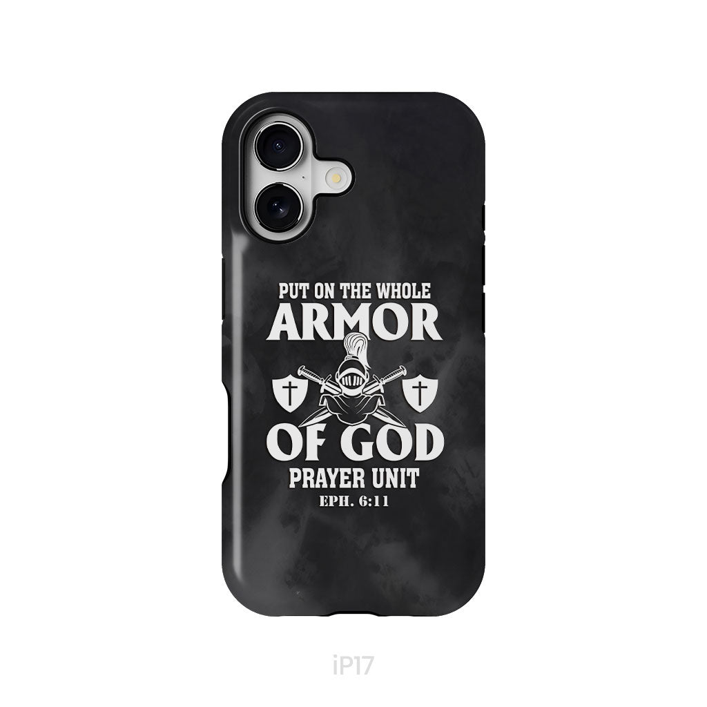 Put On The Whole Armor Of God Phone Case