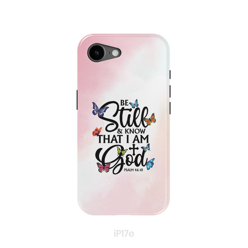 Be Still And Know That I Am God Butterflies Phone Case