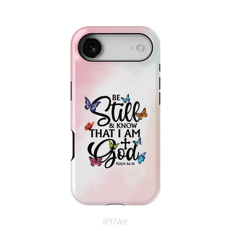 Be Still And Know That I Am God Butterflies Phone Case