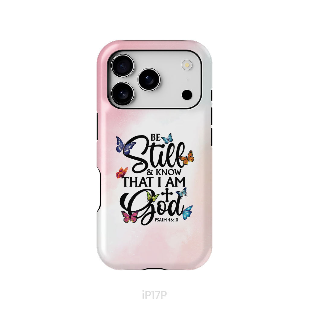 Be Still And Know That I Am God Butterflies Phone Case
