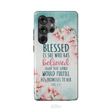 Blessed Is She Who Believed Luke 1:45 Christian Phone Case