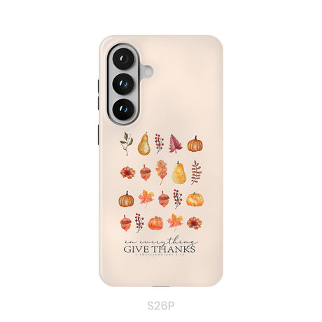 In Everything Give Thanks 1 Thessalonians 5:18, Fall Thanksgiving, Phone Case