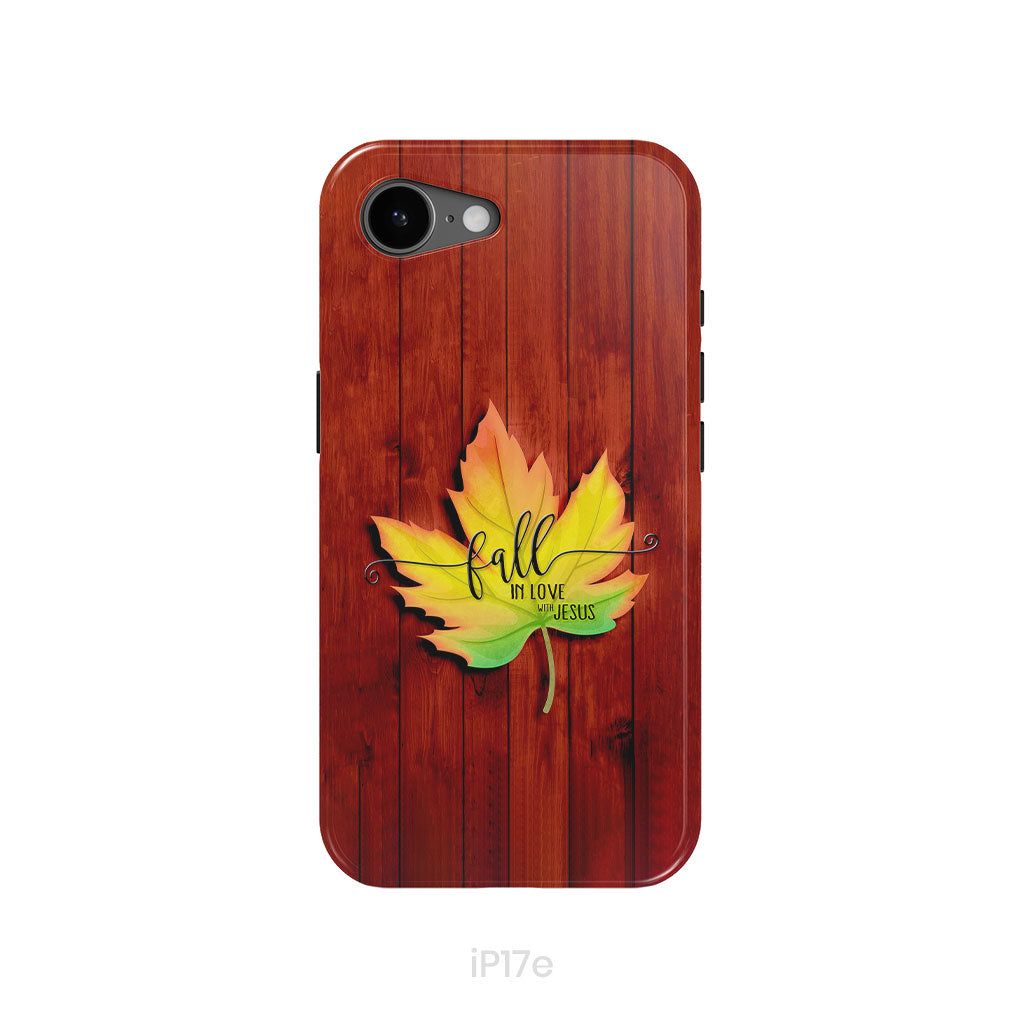 Fall in Love With Jesus Phone Case