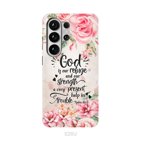 God Is Our Refuge And Strength Psalm 46:1 Bible Verse Phone Case