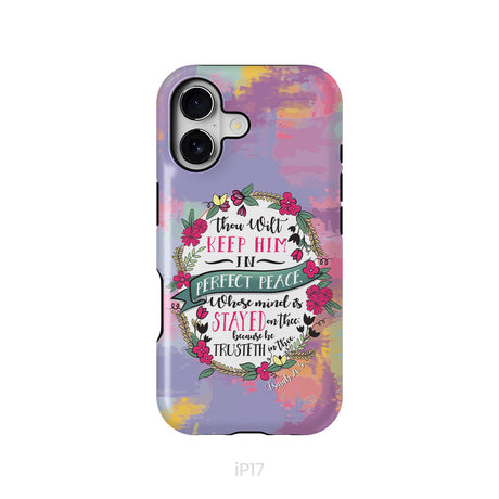 Isaiah 26:3 KJV Thou Wilt Keep Him In Perfect Peace Phone Case