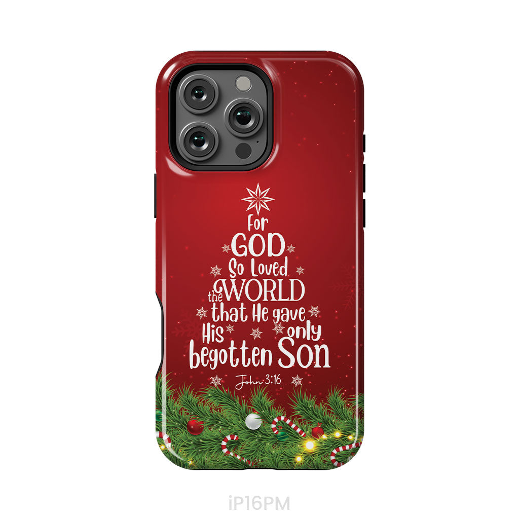 John 3:16 For God So Loved The World – Christmas Tree Christian Phone Case