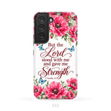 But The Lord Stood With Me And Give Me Strength 2 Timothy 4:17 Phone Case