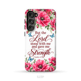 But The Lord Stood With Me And Give Me Strength 2 Timothy 4:17 Phone Case