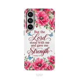 But The Lord Stood With Me And Give Me Strength 2 Timothy 4:17 Phone Case