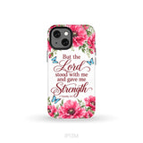 But The Lord Stood With Me And Give Me Strength 2 Timothy 4:17 Phone Case