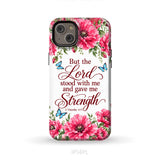 But The Lord Stood With Me And Give Me Strength 2 Timothy 4:17 Phone Case