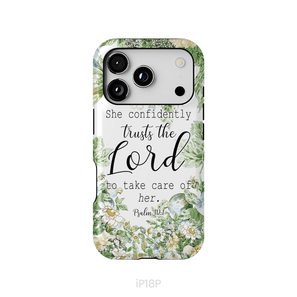 She Confidently Trusts The Lord To Take Care Of Her Psalm 112:7 Phone Case