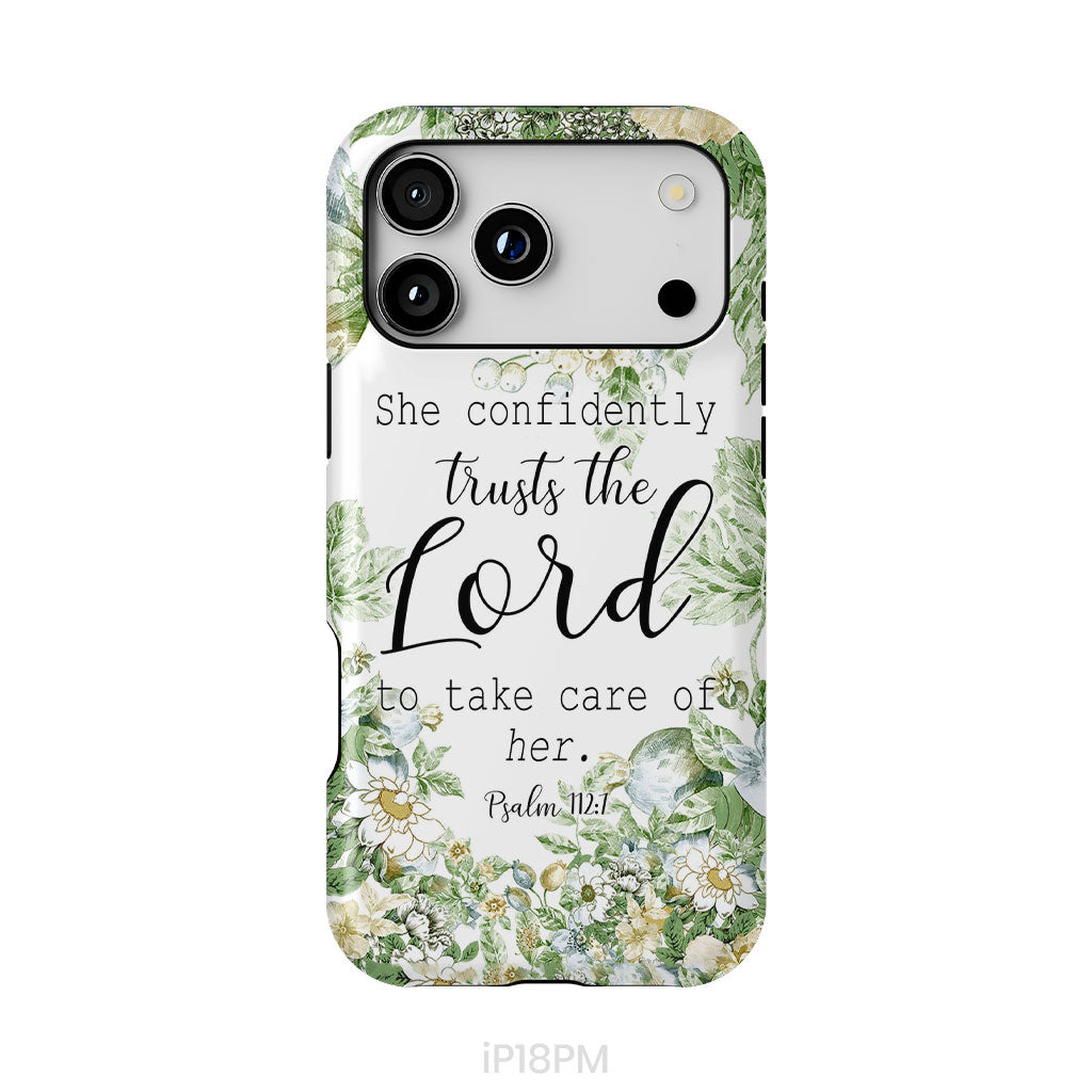 She Confidently Trusts The Lord To Take Care Of Her Psalm 112:7 Phone Case