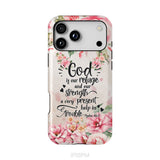 God Is Our Refuge And Strength Psalm 46:1 Bible Verse Phone Case