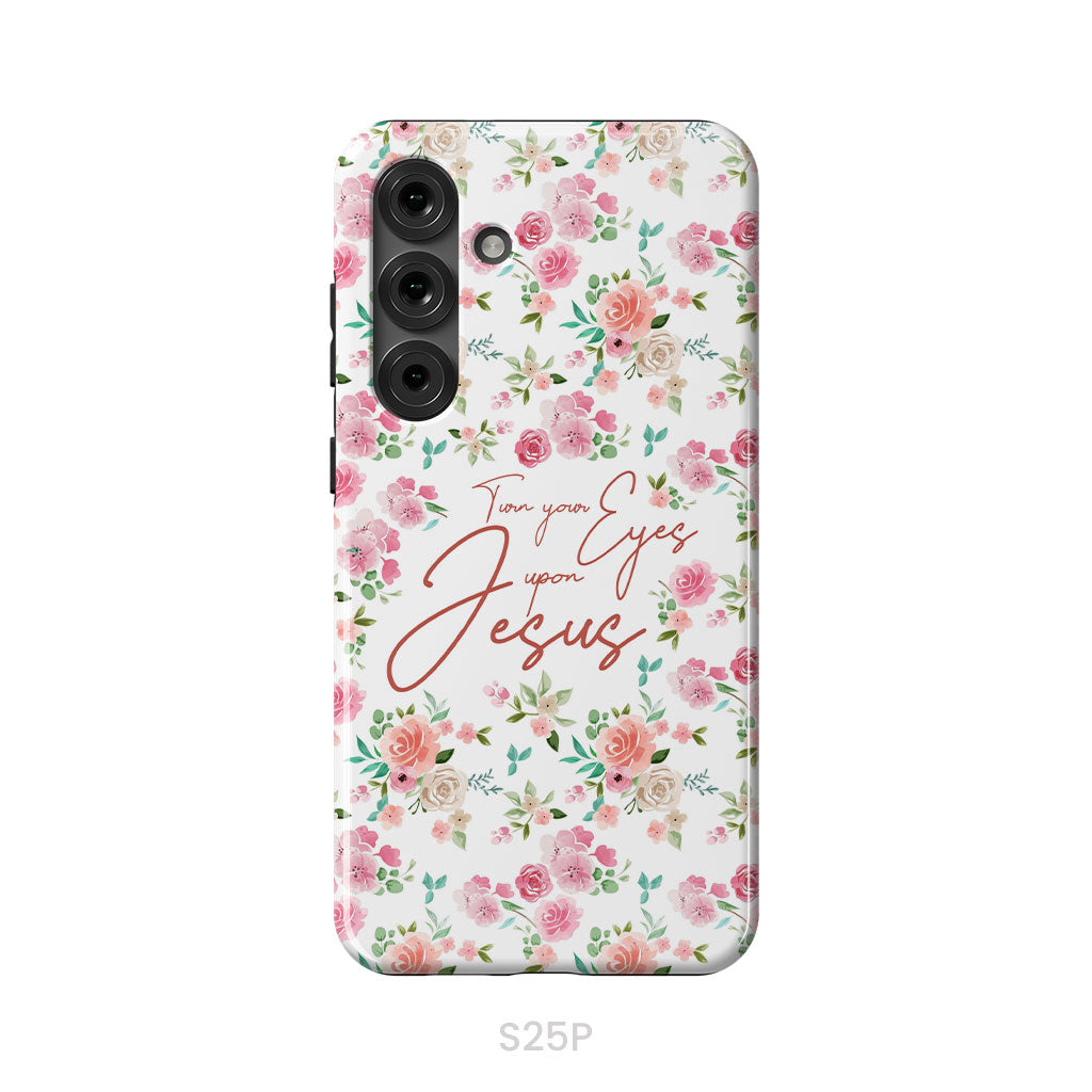 Turn your eyes upon Jesus Christian phone case