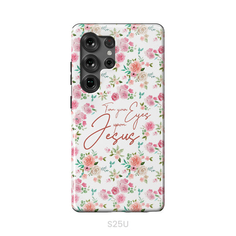 Turn your eyes upon Jesus Christian phone case
