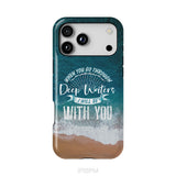 Bible verse phone cases: Isaiah 43:2 When you go through deep waters phone case