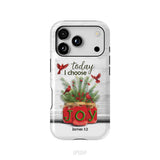 Today I Choose Joy James 1:2 Christmas Phone Case