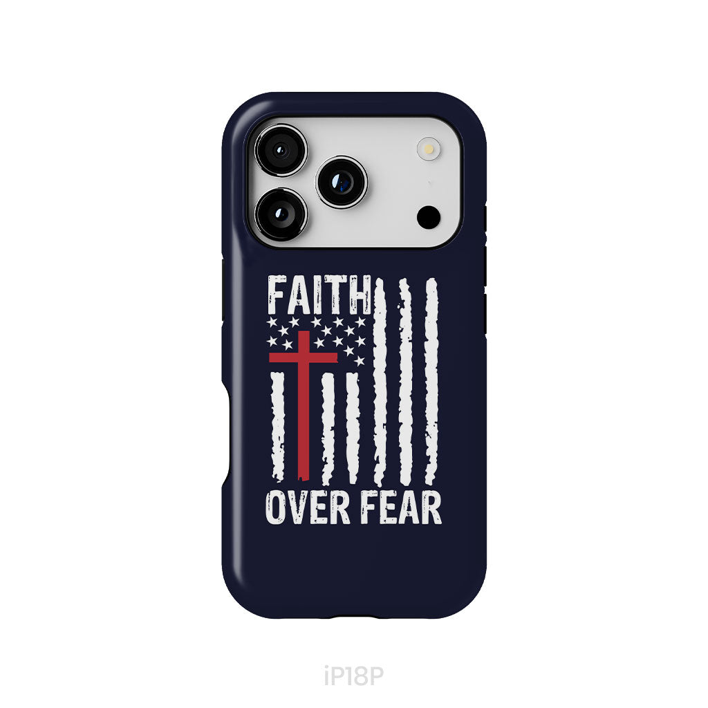 Patriotic Christian phone cases: Faith over fear American flag phone case