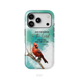 Give Your Burdens to the Lord Psalm 55:22, Cardinal Bird, Phone Case
