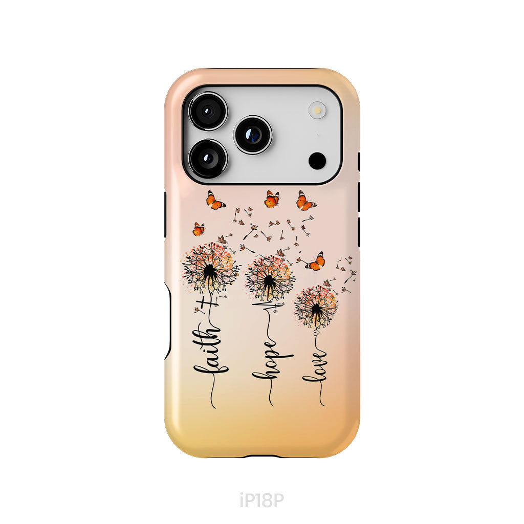 Faith Hope Love, Dandelion Butterfly, Phone Case