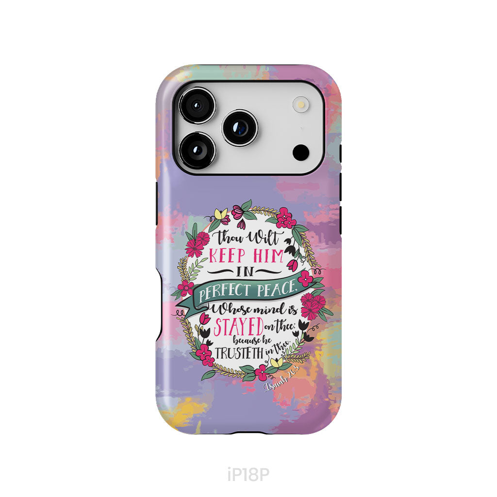Isaiah 26:3 KJV Thou Wilt Keep Him In Perfect Peace Phone Case