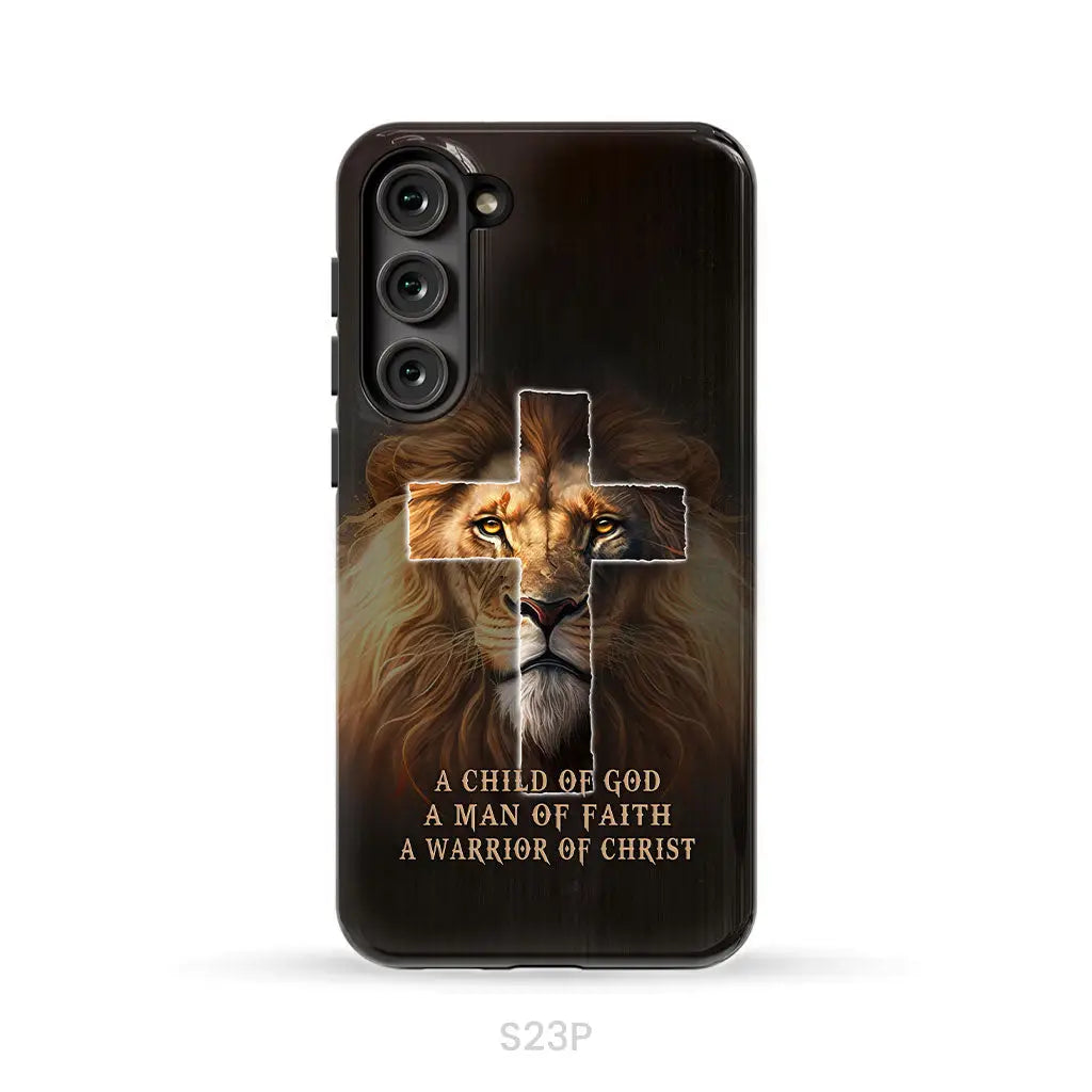 A Child Of God A Man Of Faith A Warrior Of Christ Christian Phone Case Samsung Galaxy S23 Plus / Tough Case