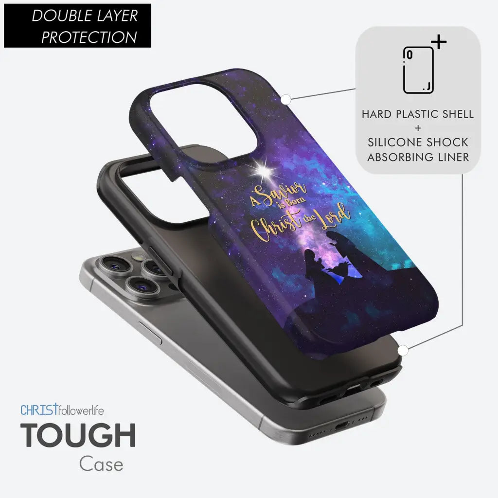 A Savior is born Christ the Lord Christian Christmas phone case