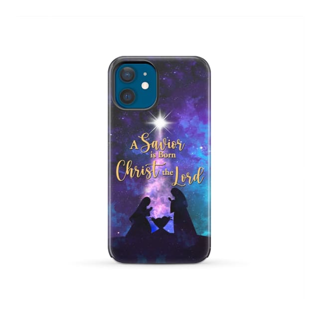 A Savior is born Christ the Lord Christian Christmas phone case iPhone 12 Mini / Tough