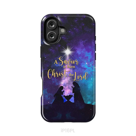 A Savior is born Christ the Lord Christian Christmas phone case iPhone 16 Plus / Tough Case