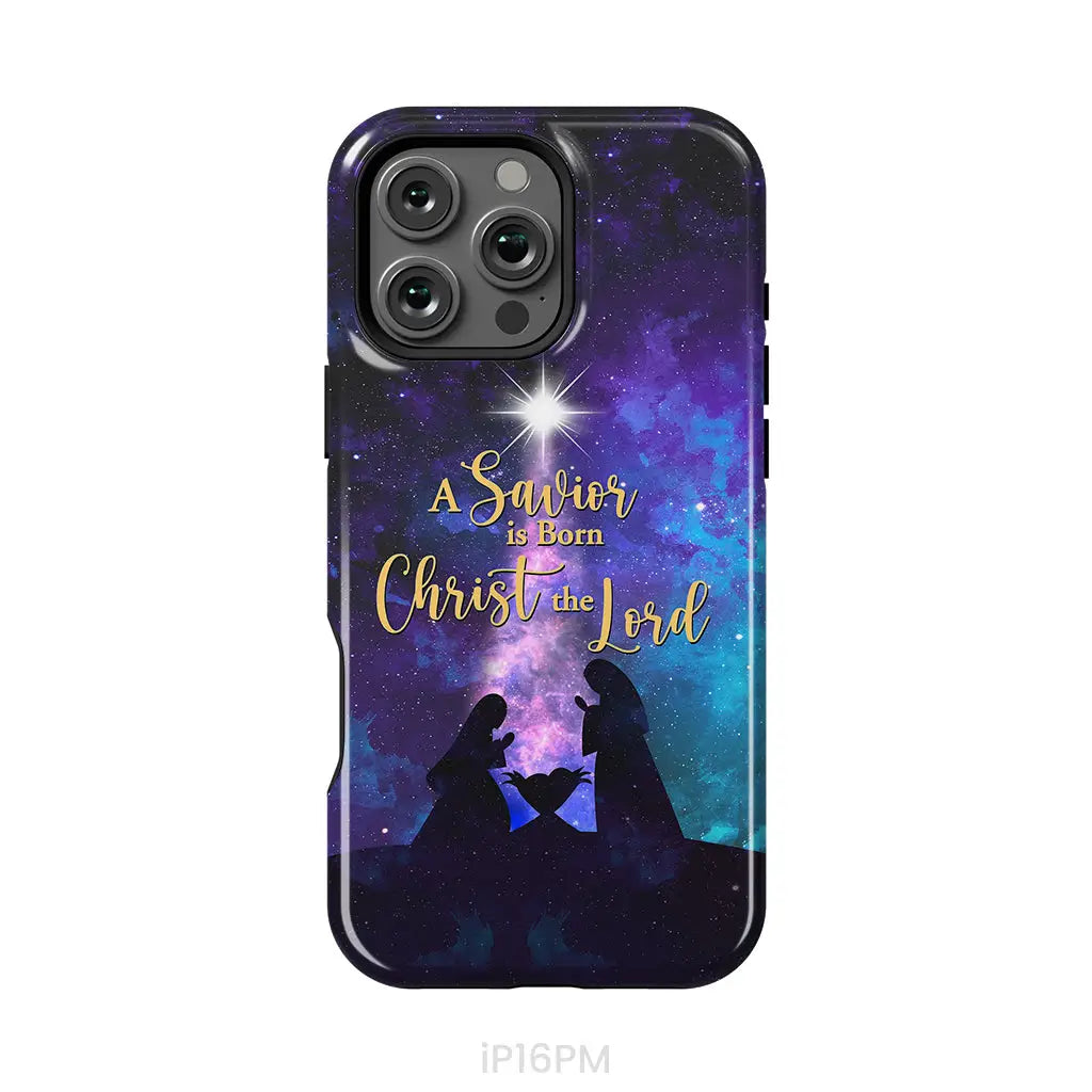 A Savior is born Christ the Lord Christian Christmas phone case iPhone 16 Pro Max / Tough Case