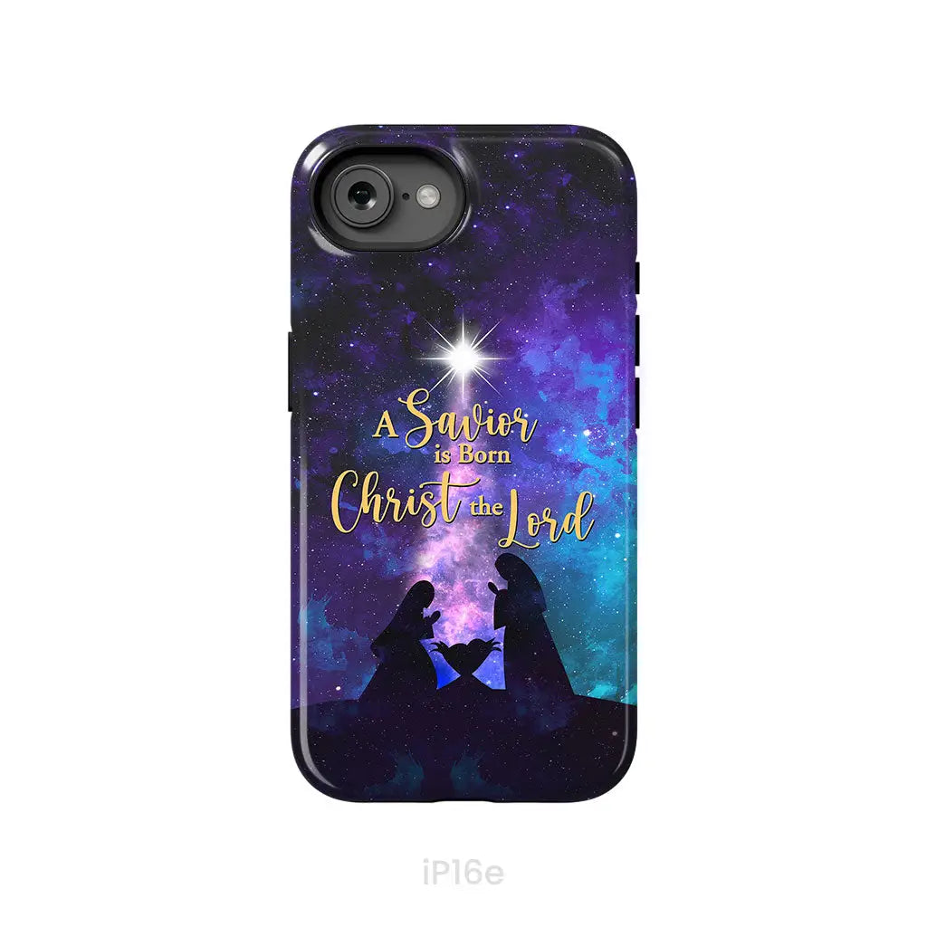 A Savior is born Christ the Lord Christian Christmas phone case iPhone 16e / Tough Case