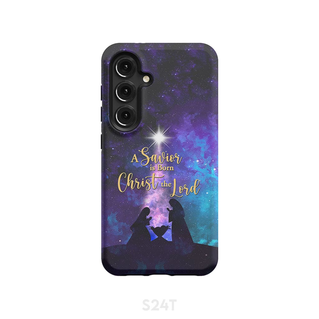 A Savior is born Christ the Lord Christian Christmas phone case Samsung Galaxy S24 / Tough