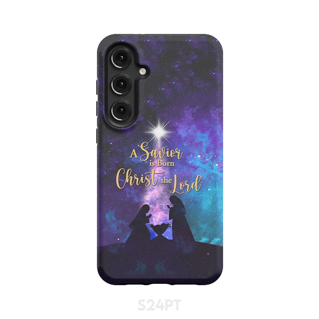 A Savior is born Christ the Lord Christian Christmas phone case Samsung Galaxy S24 Plus / Tough